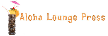 Aloha Lounge Press